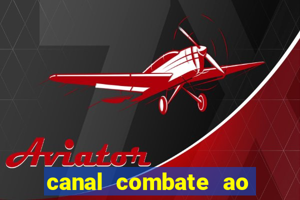 canal combate ao vivo gratis multicanais